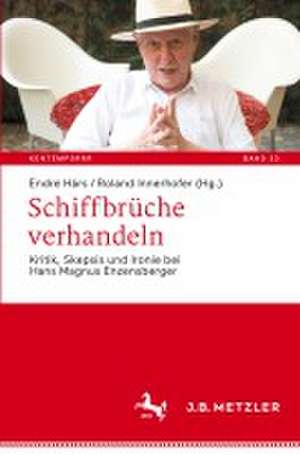 Schiffbrüche verhandeln de Endre Hárs