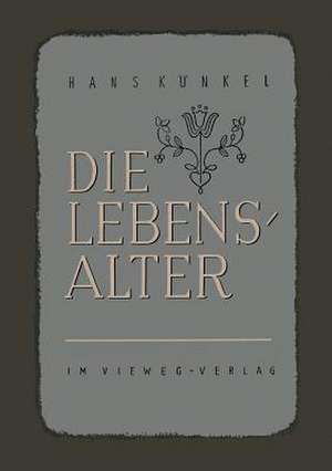 Die Lebensalter de Hans Künkel