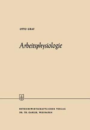 Arbeitsphysiologie de Otto Graf