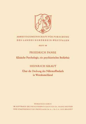 Klinische Psychologie, ein psychiatrisches Bedürfnis / Über die Deckung des Nährstoffbedarfs in Westdeutschland de Friedrich Kraut