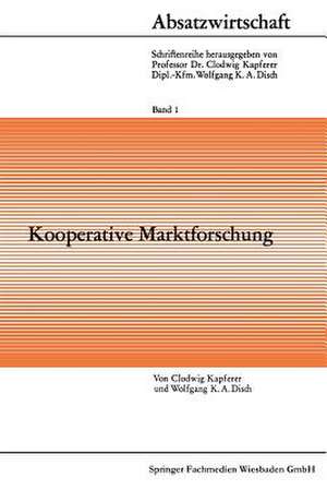 Kooperative Marktforschung de Clodwig Kapferer