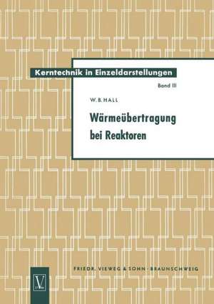 Wärmeübertragung bei Reaktoren de William Bateman Hall