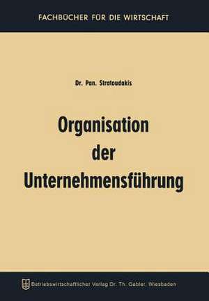 Organisation der Unternehmensführung de Panagiotis Stratoudakis