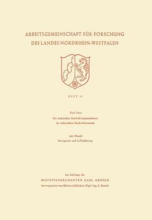 Die technischen Entwicklungstendenzen im elektrischen Nachrichtenwesen/Navigation und Luftsicherung de Karl Herz