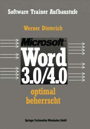 Word 3.0/4.0 optimal beherrscht de Werner Dieterich