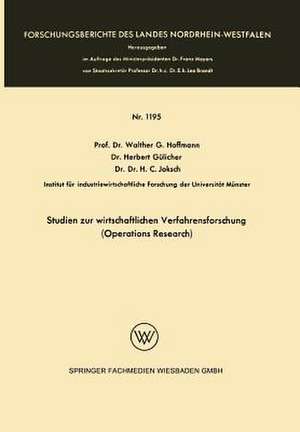 Studien zur wirtschaftlichen Verfahrensforschung (Operations Research) de Herbert Gülicher