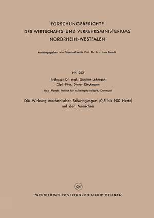 Die Wirkung mechanischer Schwingungen (0,5 bis 100 Hertz) auf den Menschen de Gunther Lehmann