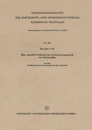 Über spezielle Probleme der Zerkleinerungstechnik von Weichstoffen de Peter Pilz