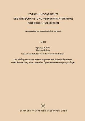 Das Naßspinnen von Bastfasergarnen mit Spinnbadzusätzen unter Ausnutzung einer zentralen Spinnwasserversorgungsanlage de Waldemar Rohs