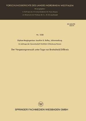 Der Vergasungsversuch unter Tage von Breitscheid/Dillkreis de Joachim B. Rolfes