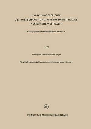 Die Arbeitsgenauigkeit beim Gesenkschmieden unter Hämmern de Kenneth A. Loparo