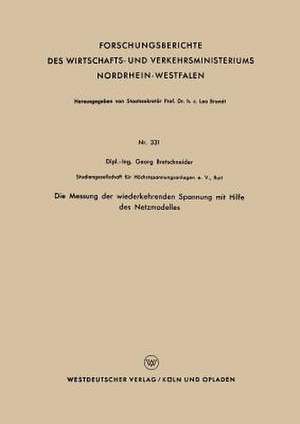 Die Messung der wiederkehrenden Spannung mit Hilfe des Netzmodelles de Georg Bretschneider