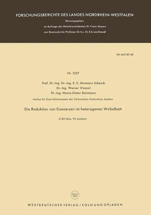 Die Reduktion von Eisenerzen im heterogenen Wirbelbett de Hermann Schenck