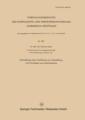 Entwicklung eines Verfahrens zur Herstellung von Formteilen aus Sintermessing de Gerhard Zapf