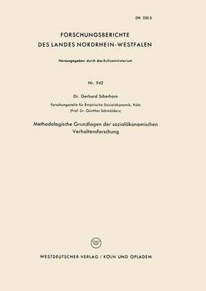 Methodologische Grundlagen der sozialökonomischen Verhaltensforschung de Gerhard Scherhorn