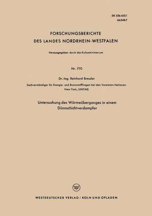 Untersuchung des Wärmeüberganges in einem Dünnschichtverdampfer de Reinhard Bressler