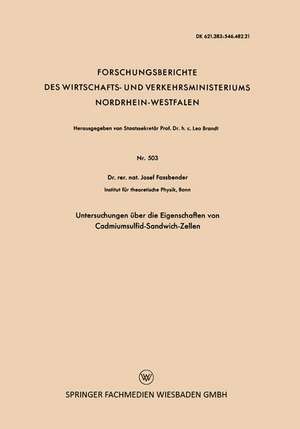 Untersuchungen über die Eigenschaften von Cadmiumsulfid-Sandwich-Zellen de Josef Fassbender