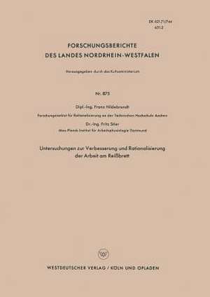 Untersuchungen zur Verbesserung und Rationalisierung der Arbeit am Reißbrett de Franz Hildebrandt