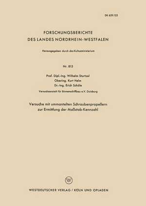 Versuche mit ummantelten Schraubenpropellern zur Ermittlung der Maßstab-Kennzahl de Wilhelm Sturtzel