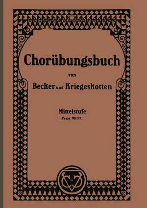 Chorübungsbuch für höhere Mädchenschulen: Als progressiv geordneter Lehrgang de Albert Becker