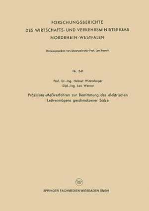 Präzisions-Meßverfahren zur Bestimmung des elektrischen Leitvermögens geschmolzener Salze de Helmut Winterhager