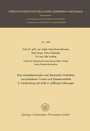 Das mörteltechnische und chemische Verhalten verschiedener Trasse und Gesteinsmehle in Verbindung mit Kalk in wäßrigen Lösungen de Hans-Ernst Schwiete