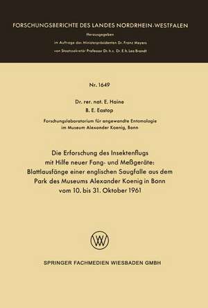 Die Erforschung des Insektenflugs mit Hilfe neuer Fang- und Messgeräte: Blattlausfänge einer englischen Saugfalle aus dem Park des Museums Alexander Koenig in Bonn vom 10. bis 31. Oktober 1961 de Else Haine