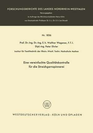 Eine vereinfachte Qualitätskontrolle für die Streichgarnspinnerei de Walther Wegener