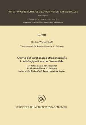 Analyse der instationären Strömungskräfte in Abhängigkeit von der Wassertiefe de Werner Graff