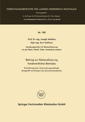 Beitrag zur Rationalisierung handwerklicher Betriebe: Entwicklung einer Untersuchungsmethode, dargestellt am Beispiel des Schreinerhandwerks de Joseph Mathieu