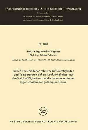 Einfluß verschiedener relativer Luftfeuchtigkeiten und Temperaturen auf die Laufverhältnisse, auf die Gleichmäßigkeit und auf die dynamometrischen Eigenschaften der gefertigten Garne de Walther Wegener