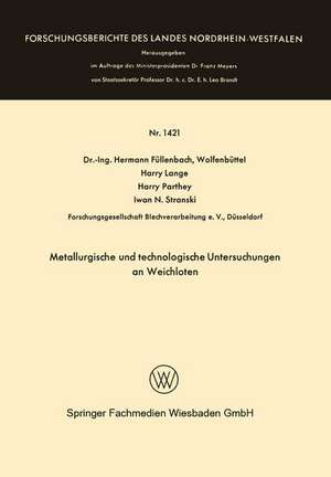 Metallurgische und technologische Untersuchungen an Weichloten de Hermann Füllenbach