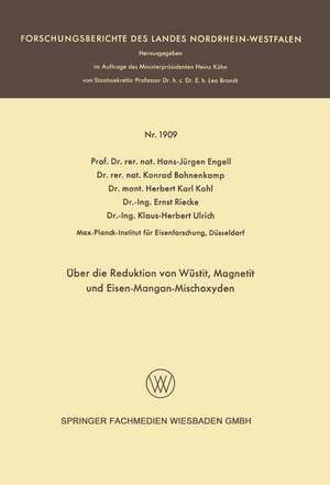 Über die Reduktion von Wüstit, Magnetit und Eisen-Mangan-Mischoxyden de Hans-Jürgen Engell