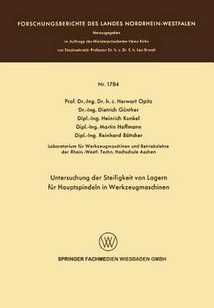 Untersuchung der Steifigkeit von Lagern für Hauptspindeln in Werkzeugmaschinen de Herwart Optiz