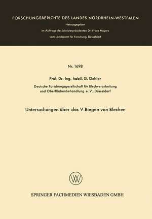 Untersuchungen über das V-Biegen von Blechen de Gerhard Oehler