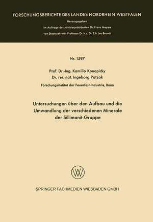 Untersuchungen über den Aufbau und die Umwandlung der verschiedenen Minerale der Sillimanit-Gruppe de Kamillo Konopicky