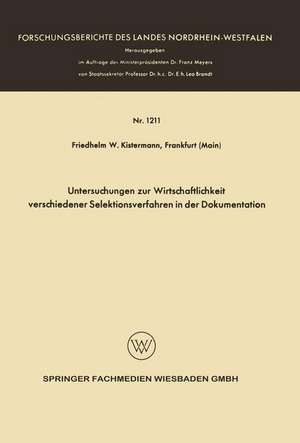 Untersuchungen zur Wirtschaftlichkeit verschiedener Selektionsverfahren in der Dokumentation de Friedhelm Wilhelm Kistermann