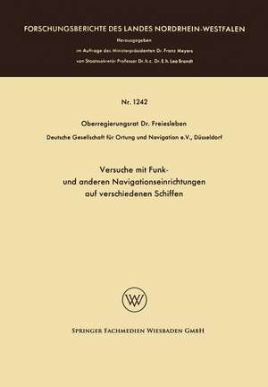 Versuche mit Funk- und anderen Navigationseinrichtungen auf verschiedenen Schiffen de Hans Christian Freiesleben