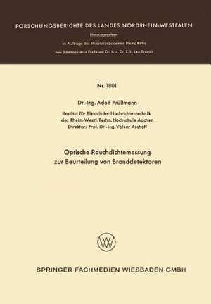 Optische Rauchdichtemessung zur Beurteilung von Branddetektoren de Adolf Prüssmann