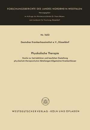 Physikalische Therapie: Studie zur betrieblichen und baulichen Gestaltung physikalisch-therapeutischer Abteilungen Allgemeiner Krankenhäuser de Kenneth A. Loparo