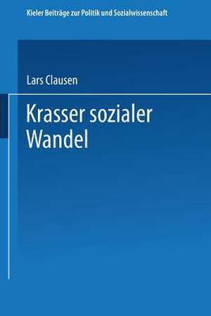 Krasser sozialer Wandel de Lars Clausen