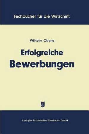 Erfolgreiche Bewerbungen de Wilhelm Oberle