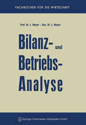 Bilanz- und Betriebsanalyse de Leopold Mayer