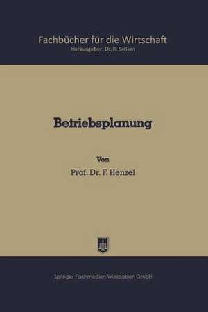 Betriebsplanung de Friedrich Henzel