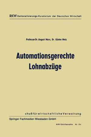 Automationsgerechte Lohnabzüge de August Marx