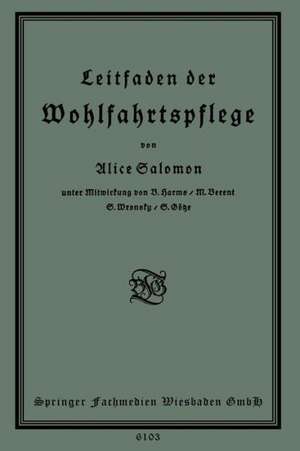 Leitfaden der Wohlfahrtspflege de Alice Salomon