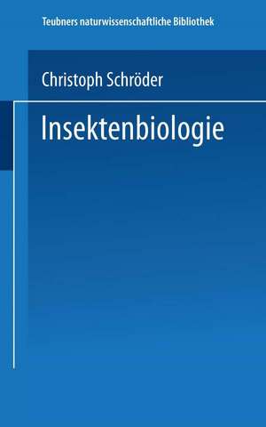 Insektenbiologie de Christoph Schröder