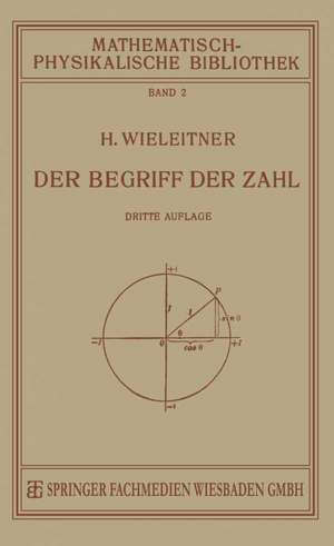 Der Begriff der Zahl in Seiner Logischen und Historischen Entwicklung de H. Wieleitner