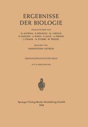 Ergebnisse der Biologie: Dreiundzwanzigster Band de Hansjochem Autrum