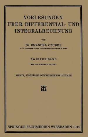 Vorlesungen Über Differential- und Integralrechnung de Emanuel Czuber